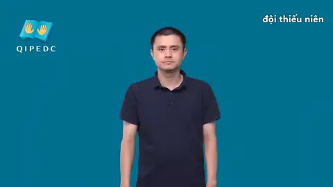 đội thiếu niên - Ngôn Ngữ ký Hiệu - Vùng miền Toàn Quốc - Phân loại Xã hội