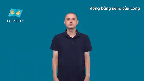đồng bằng sông Cửu Long - Ngôn Ngữ ký Hiệu - Vùng miền Toàn Quốc - Phân loại Vị trí - Nơi chốn, Địa Lý, Danh Từ