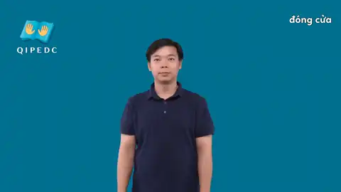 đóng cửa - Ngôn Ngữ ký Hiệu - Vùng miền Toàn Quốc - Phân loại Hành động
