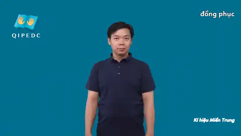 đồng phục - Ngôn Ngữ ký Hiệu - Vùng miền Miền Trung - Phân loại Khác