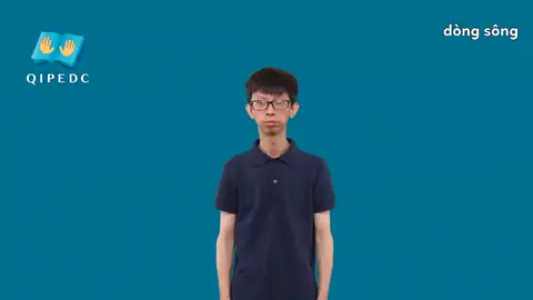 dòng sông - Ngôn Ngữ ký Hiệu - Vùng miền Toàn Quốc - Phân loại Danh Từ