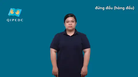 đứng đầu - Ngôn Ngữ ký Hiệu - Vùng miền Toàn Quốc - Phân loại Từ thông dụng