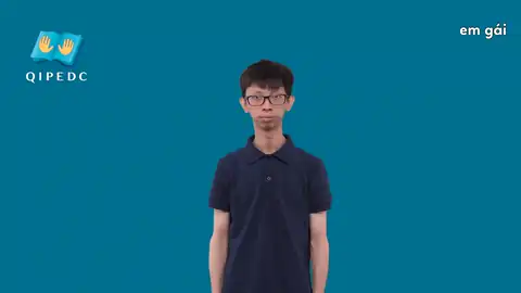 em gái - Ngôn Ngữ ký Hiệu - Vùng miền Toàn Quốc - Phân loại Gia đình - Quan hệ gia đình