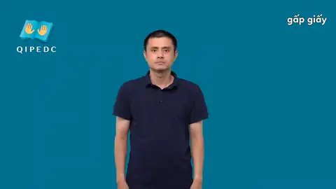 gấp giấy - Ngôn Ngữ ký Hiệu - Vùng miền Toàn Quốc - Phân loại Khác