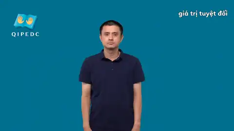 giá trị tuyệt đối - Ngôn Ngữ ký Hiệu - Vùng miền Toàn Quốc - Phân loại Khác