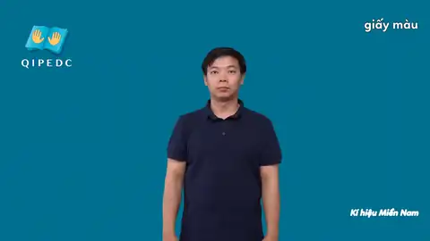 giấy màu - Ngôn Ngữ ký Hiệu - Vùng miền Thành Phố Hồ Chí Minh - Phân loại Đồ vật, Danh Từ