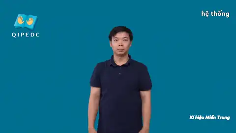 hệ thống - Ngôn Ngữ ký Hiệu - Vùng miền Miền Trung - Phân loại Tin học