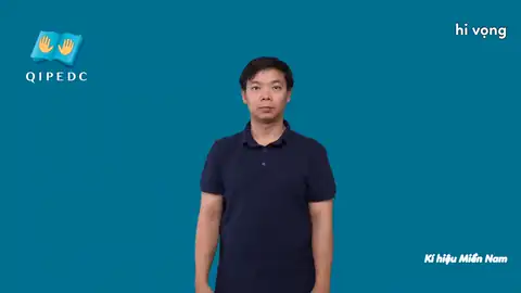 hi vọng - Ngôn Ngữ ký Hiệu - Vùng miền Thành Phố Hồ Chí Minh - Phân loại Tính cách - Tính chất