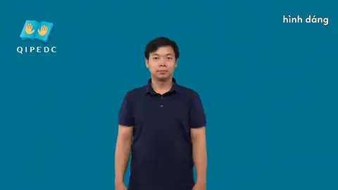 hình dáng - Ngôn Ngữ ký Hiệu - Vùng miền Toàn Quốc - Phân loại Đồ chơi trẻ em