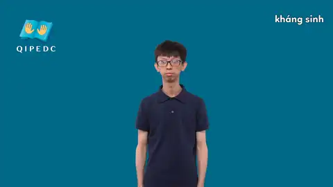 kháng sinh - Ngôn Ngữ ký Hiệu - Vùng miền Toàn Quốc - Phân loại Danh Từ