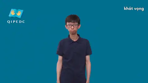 khát vọng - Ngôn Ngữ ký Hiệu - Vùng miền Toàn Quốc - Phân loại Danh Từ