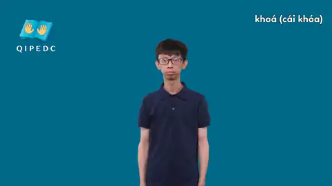 khoá (cái khóa) - Ngôn Ngữ ký Hiệu - Vùng miền Toàn Quốc - Phân loại Đồ vật, Danh Từ