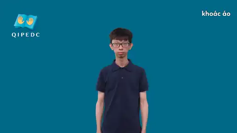 khoác áo - Ngôn Ngữ ký Hiệu - Vùng miền Toàn Quốc - Phân loại Hành động
