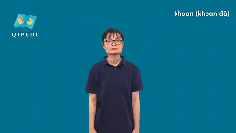 khoan (khoan đã) - Ngôn Ngữ ký Hiệu - Vùng miền Toàn Quốc - Phân loại