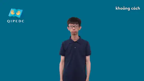 khoảng cách - Ngôn Ngữ ký Hiệu - Vùng miền Toàn Quốc - Phân loại Danh Từ