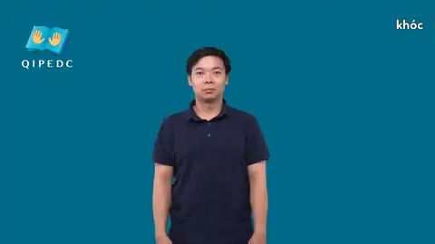 khóc - Ngôn Ngữ ký Hiệu - Vùng miền Toàn Quốc - Phân loại Tính cách - Tính chất, Động Từ