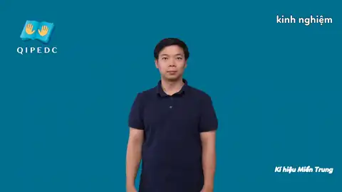 kinh nghiệm - Ngôn Ngữ ký Hiệu - Vùng miền Miền Trung - Phân loại Danh Từ
