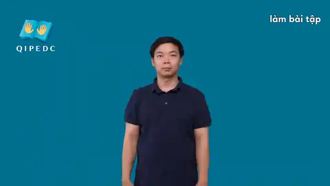 làm bài tập - Ngôn Ngữ ký Hiệu - Vùng miền Toàn Quốc - Phân loại Cụm Động Từ