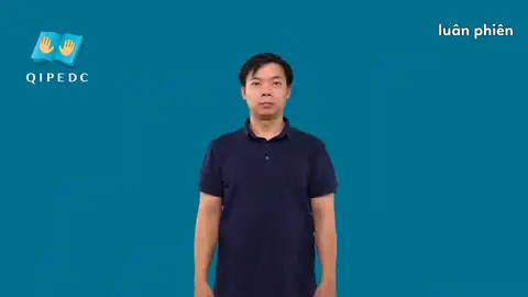 luân phiên - Ngôn Ngữ ký Hiệu - Vùng miền Toàn Quốc - Phân loại Khác