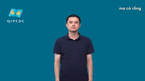 ma cà rồng - Ngôn Ngữ ký Hiệu - Vùng miền Toàn Quốc - Phân loại Khác, Danh Từ