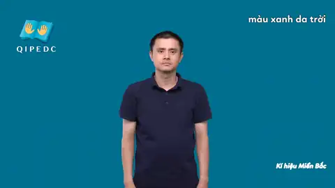 màu xanh da trời - Ngôn Ngữ ký Hiệu - Vùng miền Hà Nội - Phân loại Màu Sắc