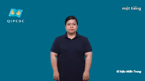 một tiếng - Ngôn Ngữ ký Hiệu - Vùng miền Miền Trung - Phân loại Thời Gian