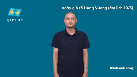 ngày giỗ tổ Hùng Vương (âm lịch 10/3) - Ngôn Ngữ ký Hiệu - Vùng miền Miền Trung - Phân loại Lễ hội, Từ thông dụng, Danh Từ