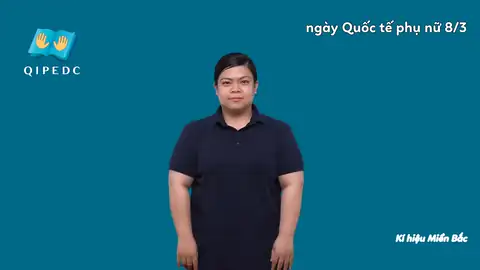 ngày Quốc tế phụ nữ 8/3 - Ngôn Ngữ ký Hiệu - Vùng miền Hà Nội - Phân loại Lễ hội