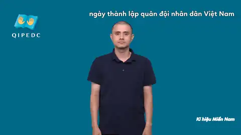 ngày thành lập quân đội nhân dân Việt Nam - Ngôn Ngữ ký Hiệu - Vùng miền Thành Phố Hồ Chí Minh - Phân loại Quân sự, Xã hội, Lễ hội, Từ thông dụng