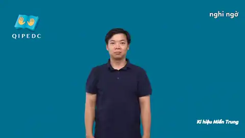 nghi ngờ - Ngôn Ngữ ký Hiệu - Vùng miền Huế - Phân loại