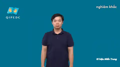 nghiêm khắc - Ngôn Ngữ ký Hiệu - Vùng miền Huế - Phân loại