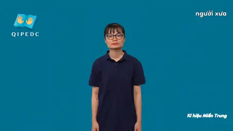 người xưa - Ngôn Ngữ ký Hiệu - Vùng miền Huế - Phân loại