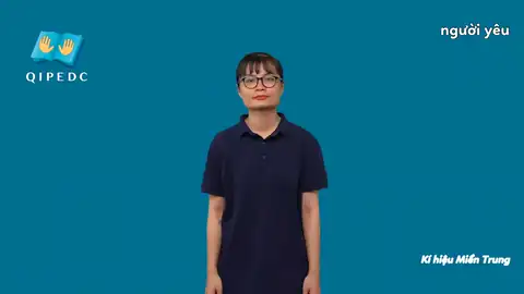 người yêu - Ngôn Ngữ ký Hiệu - Vùng miền Huế - Phân loại