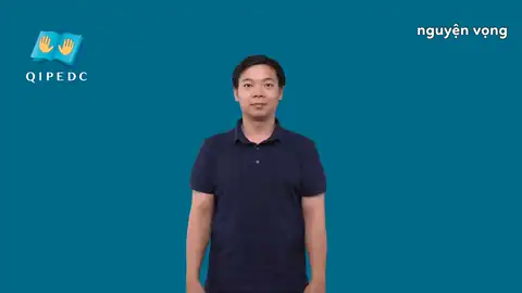 nguyện vọng - Ngôn Ngữ ký Hiệu - Vùng miền Toàn Quốc - Phân loại