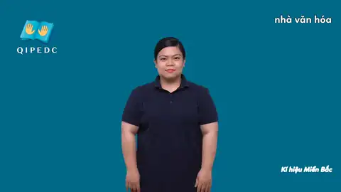 nhà văn hóa - Ngôn Ngữ ký Hiệu - Vùng miền Hà Nội - Phân loại Vị trí - Nơi chốn