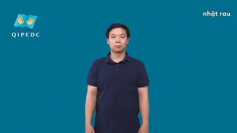 nhặt rau - Ngôn Ngữ ký Hiệu - Vùng miền Toàn Quốc - Phân loại