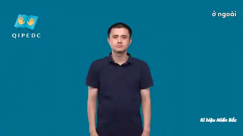ở ngoài - Ngôn Ngữ ký Hiệu - Vùng miền Hà Nội - Phân loại