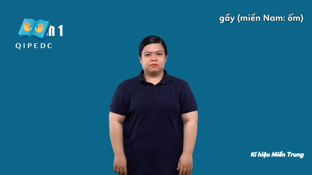 gầy (miền Nam: ốm)