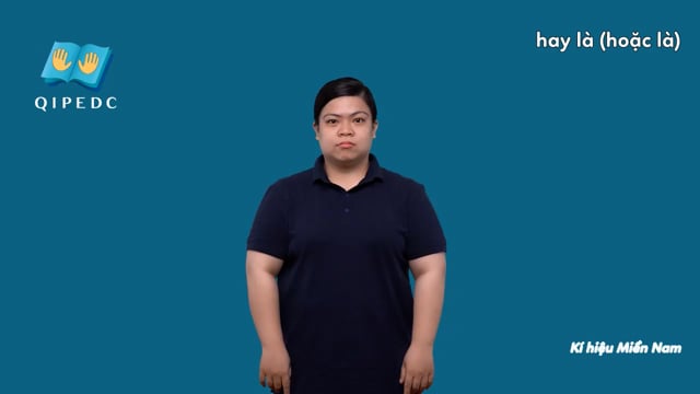 hay là (hoặc là)