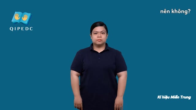 nên không?