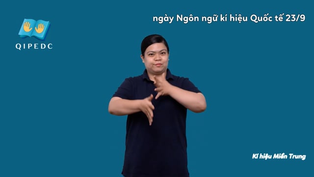 ngày Ngôn ngữ kí hiệu Quốc tế 23/9
