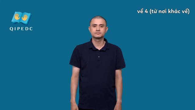 về 4 (từ nơi khác về)