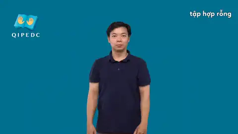 tập hợp rỗng - Ngôn Ngữ ký Hiệu - Vùng miền Toàn Quốc - Phân loại