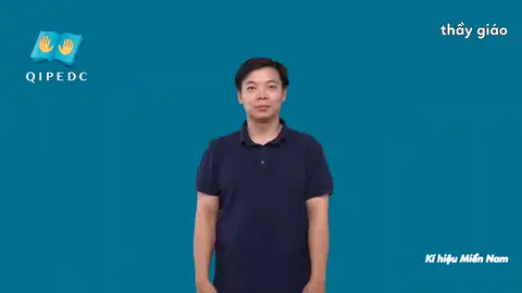thầy giáo - Ngôn Ngữ ký Hiệu - Vùng miền Thành Phố Hồ Chí Minh - Phân loại