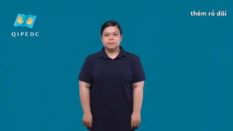 thèm rỏ dãi - Ngôn Ngữ ký Hiệu - Vùng miền Toàn Quốc - Phân loại Từ thông dụng, Động Từ