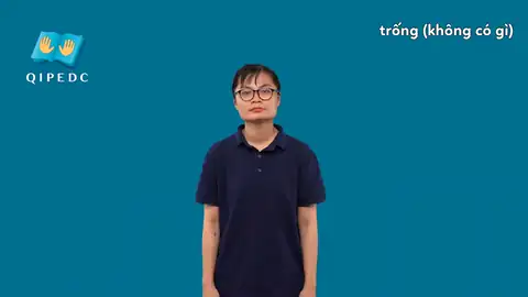 trống (không có gì) - Ngôn Ngữ ký Hiệu - Vùng miền Toàn Quốc - Phân loại Khác