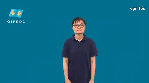 vận tốc - Ngôn Ngữ ký Hiệu - Vùng miền Toàn Quốc - Phân loại