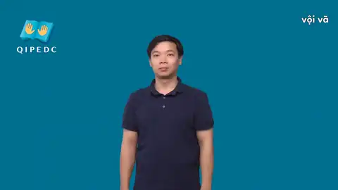 vội vã - Ngôn Ngữ ký Hiệu - Vùng miền Toàn Quốc - Phân loại