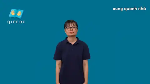 xung quanh nhà - Ngôn Ngữ ký Hiệu - Vùng miền Toàn Quốc - Phân loại